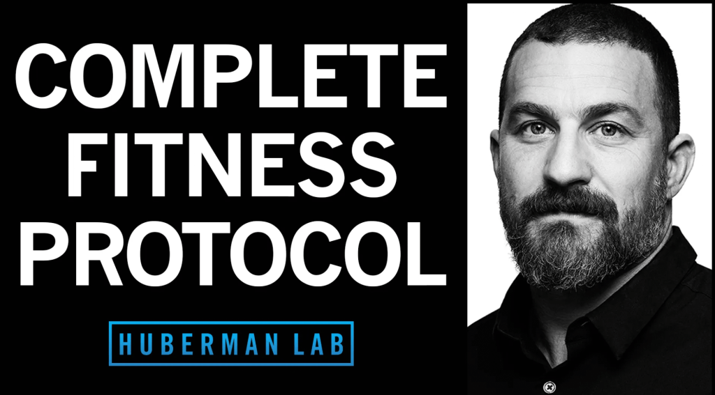 Huberman’s Lab Podcast: Fitness Tool Kit&nbsp;Protocols